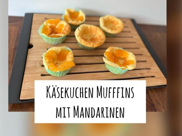 Käsekuchen Muffins mit Mandarinen