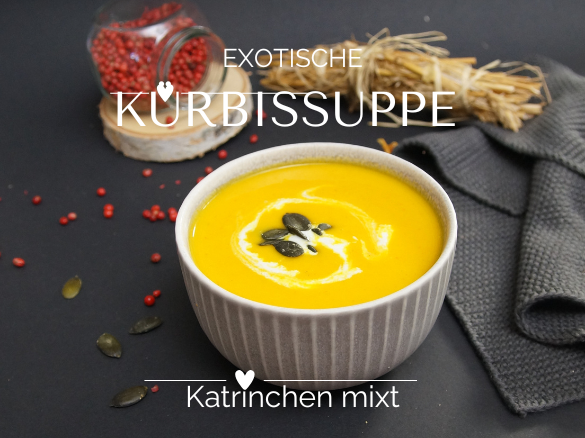Kürbissuppe | Kürbiscremesuppe | exotische Art - so cremig