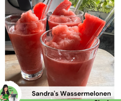 Sandra's Wassermelonen Slush