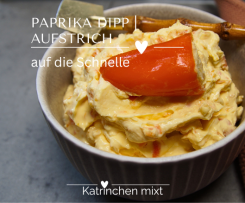 Paprika Dipp | Paprika Aufstrich - auf die Schnelle