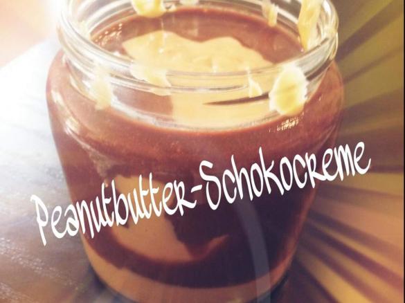 Peanutbutter - Schokocreme ~ Erdnussbutter - Schokoaufstrich