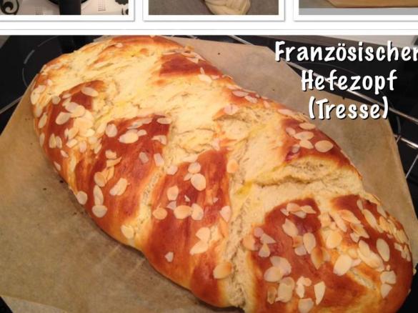Französischer Hefezopf (Tresse)