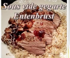  Entenbrust sous-vide gegart