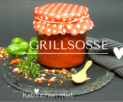 Grillsosse | Grillsauce - die beste | die göttliche Grillsosse